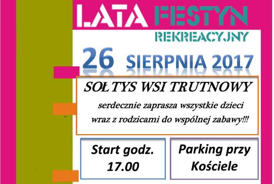 Festyn z okazji POŻEGNANIA LATA w Trutnowach. Zapraszamy!!!